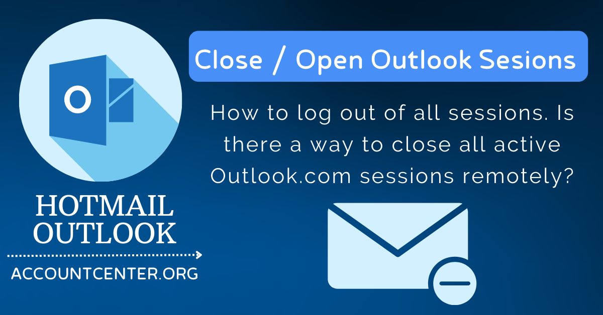 Close & Open Hotmail Sessions